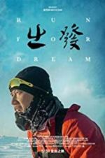 Watch Run for dream 9Movies