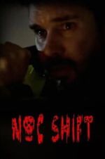 Watch Noc Shift 9Movies