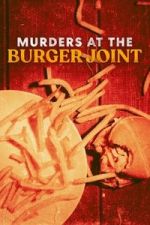 Watch Murders at the Burger Joint 9Movies