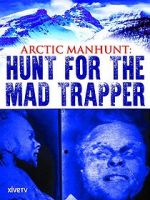 Watch Arctic Manhunt: Hunt for the Mad Trapper 9Movies