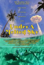 Watch Under a Melted Sky 9Movies