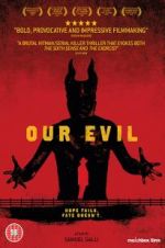 Watch Our Evil 9Movies