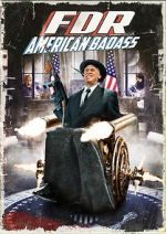 Watch FDR: American Badass! 9Movies