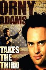 Watch Orny Adams Takes the Third 9Movies