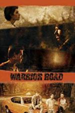Watch Warrior Road 9Movies