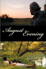 Watch August Evening 9Movies