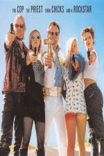 Watch The Cop the Priest Their Chicks and a Rockstar 9Movies