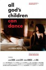 Watch All God's Children Can Dance 9Movies