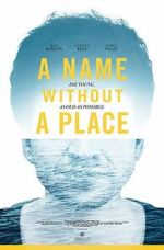 Watch A Name Without a Place 9Movies