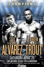 Watch Austin Trout and Saul ‘Canelo’ Alvarez 9Movies
