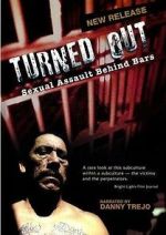 Watch Turned Out: Sexual Assault Behind Bars 9Movies
