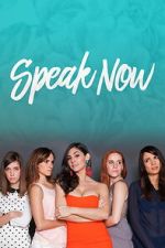 Watch Speak Now 9Movies