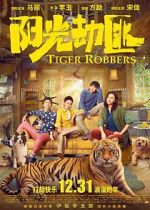 Watch Tiger Robbers 9Movies