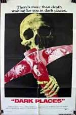 Watch Dark Places 9Movies