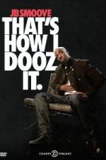 Watch Jb Smoove: That's How I Dooz It 9Movies
