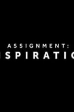 Watch Assignment Inspiration 9Movies