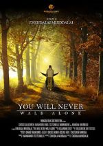 Watch You Will Never Walk Alone 9Movies
