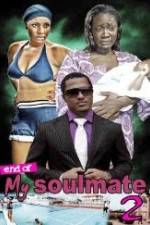 Watch End Of Soul Mate 2 9Movies
