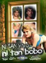 Watch Ni tan bobo, ni tan vivo 9Movies