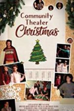 Watch Community Theater Christmas 9Movies