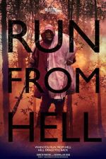 Watch Run from Hell 9Movies