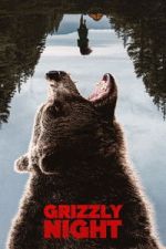 Watch Grizzly Night 9Movies