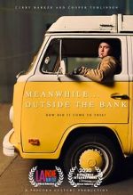 Watch Meanwhile Outside the Bank (Short 2020) 9Movies