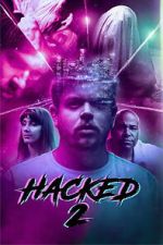 Watch Hacked 2 9Movies