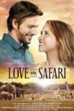 Watch Love on Safari 9Movies