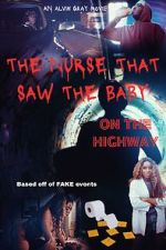 Watch The Nurse That Saw the Baby on the Highway 9Movies