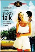 Watch Smooth Talk 9Movies