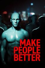 Watch Make People Better 9Movies
