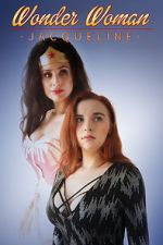 Watch Wonder Woman: Jacqueline (Short 2017) 9Movies