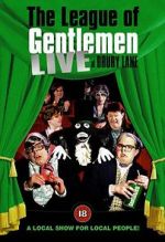 Watch The League of Gentlemen: Live at Drury Lane 9Movies