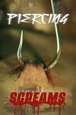 Watch Piercing Screams 9Movies