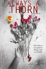 Watch Always a Thorn (Short 2018) 9Movies