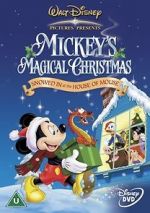 Watch Mickey\'s Magical Christmas: Snowed in at the House of Mouse 9Movies