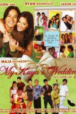 Watch My Kuya's Wedding 9Movies