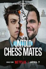 Watch Untold: Chess Mates 9Movies