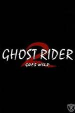 Watch Ghostrider 2: Goes Wild 9Movies
