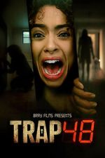 Watch Trap 48 9Movies