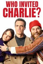 Watch Who Invited Charlie? 9Movies