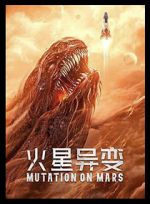 Watch Mutation on Mars 9Movies