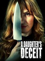 Watch A Daughter\'s Deceit 9Movies