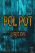 Watch Discovery Channel Pol Pot - Inside Evil 9Movies