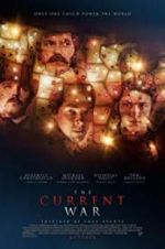 Watch The Current War: Director\'s Cut 9Movies