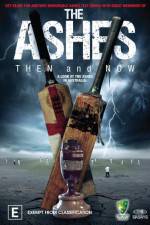 Watch The Ashes Then and Now 9Movies