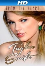 Watch Taylor Swift: From the Heart 9Movies