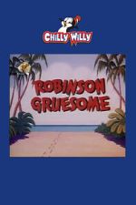 Watch Robinson Gruesome 9Movies