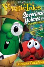 Watch VeggieTales Sheerluck Holmes and the Golden Ruler 9Movies